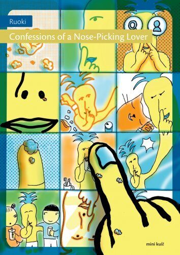 mini kuš! #141 'Confessions of a Nose-Picking Lover'