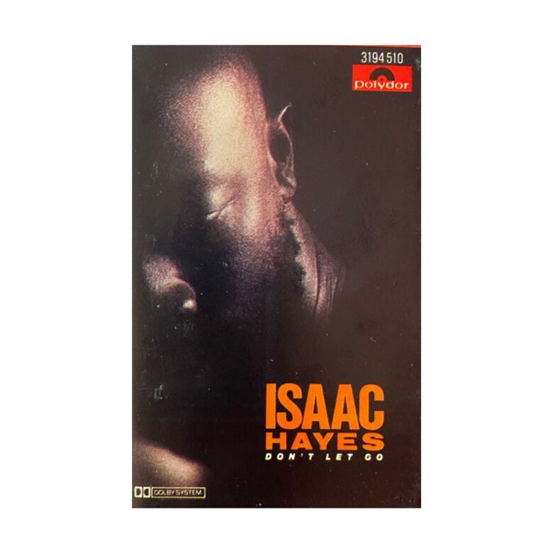 Isaac Hayes – Don't Let Go (KASETE)