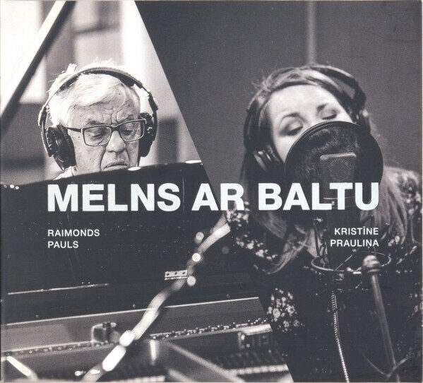 Raimonds Pauls, Kristīne Prauliņa – Melns Ar Baltu (CD)