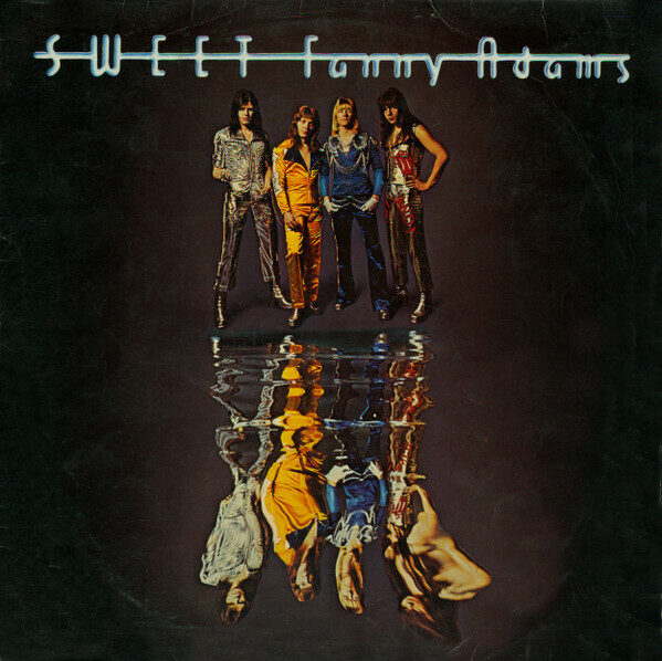 The Sweet – Sweet Fanny Adams