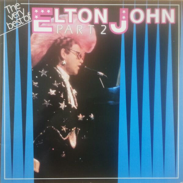 Elton John – The Very Best Of Elton John Part 2