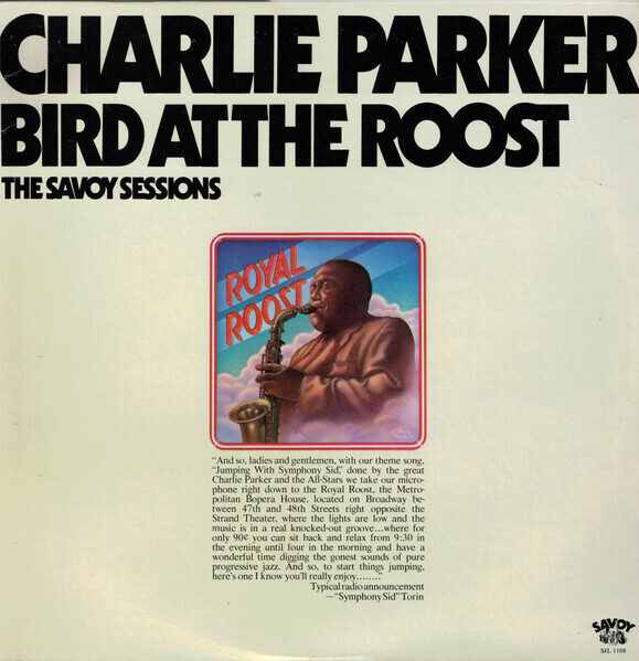 Charlie Parker – Bird At The Roost