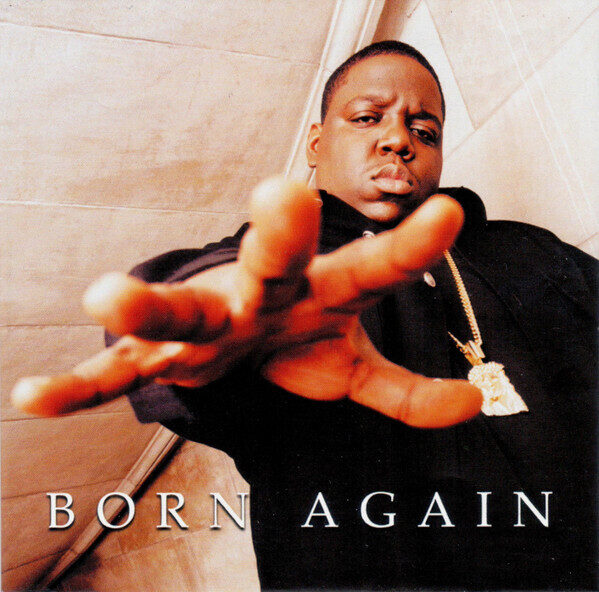 The Notorious B.I.G. – Born Again (CD)