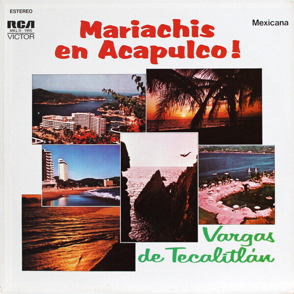 Mariachi Vargas De Tecalitlán – Mariachis En Acapulco!