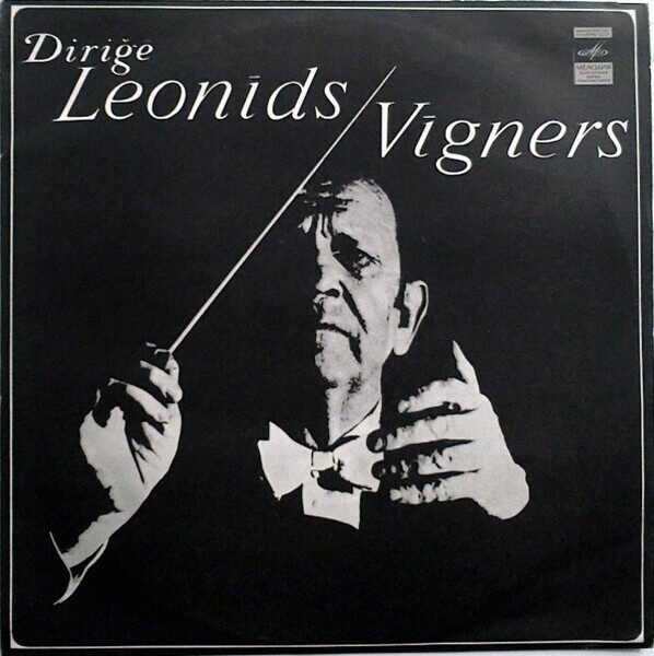 Leonīds Vīgners – Diriģē Leonīds Vīgners