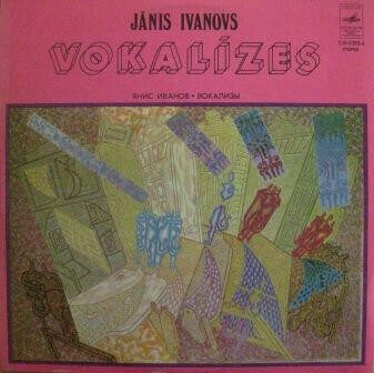 Jānis Ivanovs – Vokalīzes