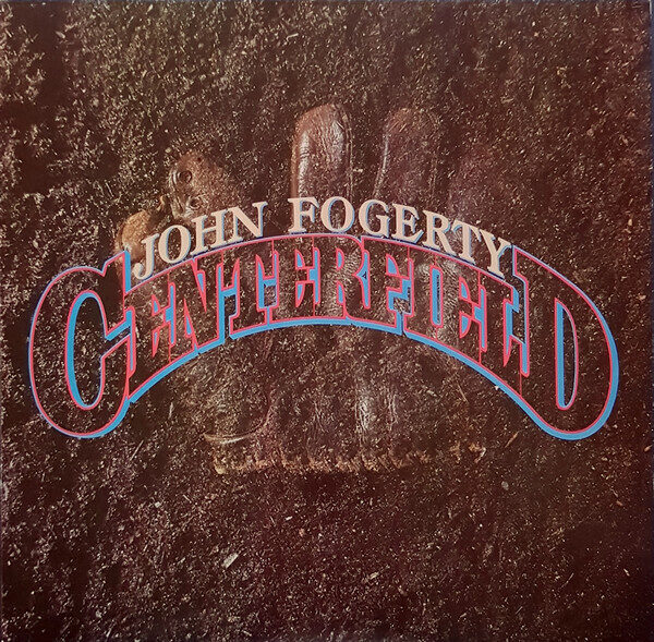 John Fogerty – Centerfield