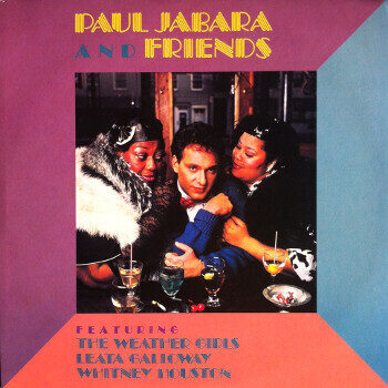 Paul Jabara Featuring The Weather Girls, Leata Galloway & Whitney Houston – Paul Jabara And Friends
