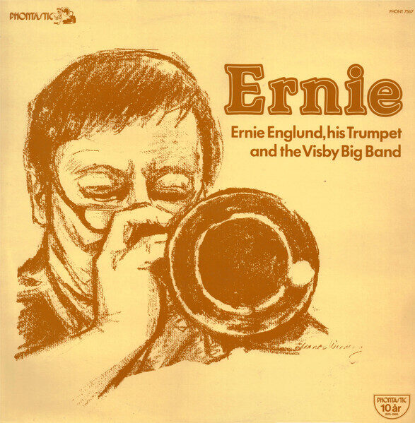 Ernie Englund, Visby Big Band – Ernie Englund, His Trumpet And The Visby Big Band