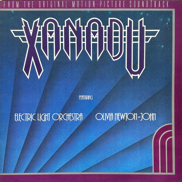 Electric Light Orchestra / Olivia Newton-John – Xanadu (From The Original Motion Picture Soundtrack)