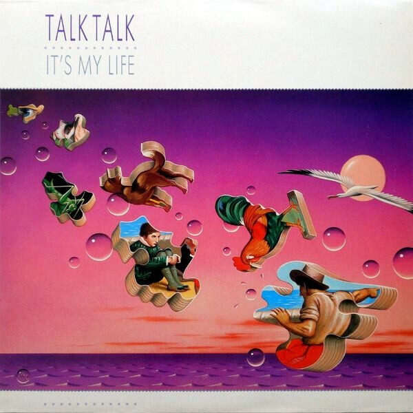Talk Talk – It's My Life