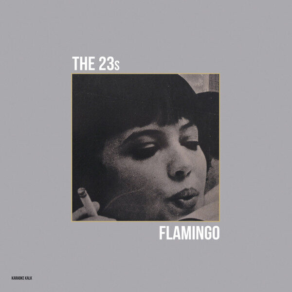The 23s – Flamingo