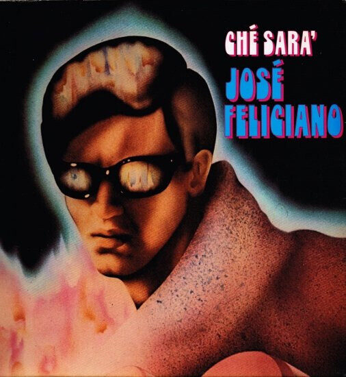 Jose Feliciano – Ché Sara'