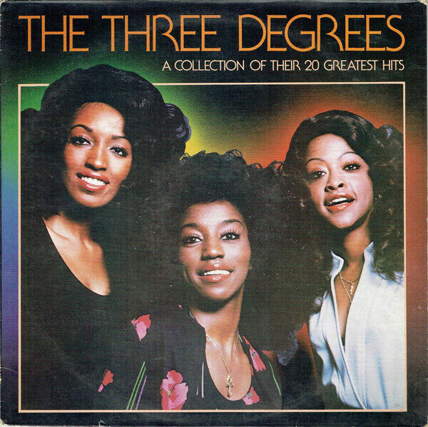 The Three Degrees – A Collection Of Their 20 Greatest Hits