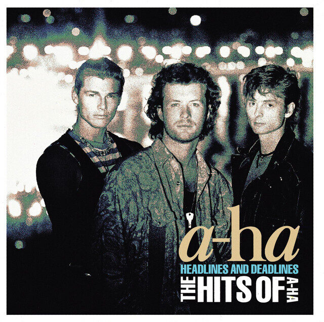 a-ha – Headlines And Deadlines - The Hits Of A-Ha