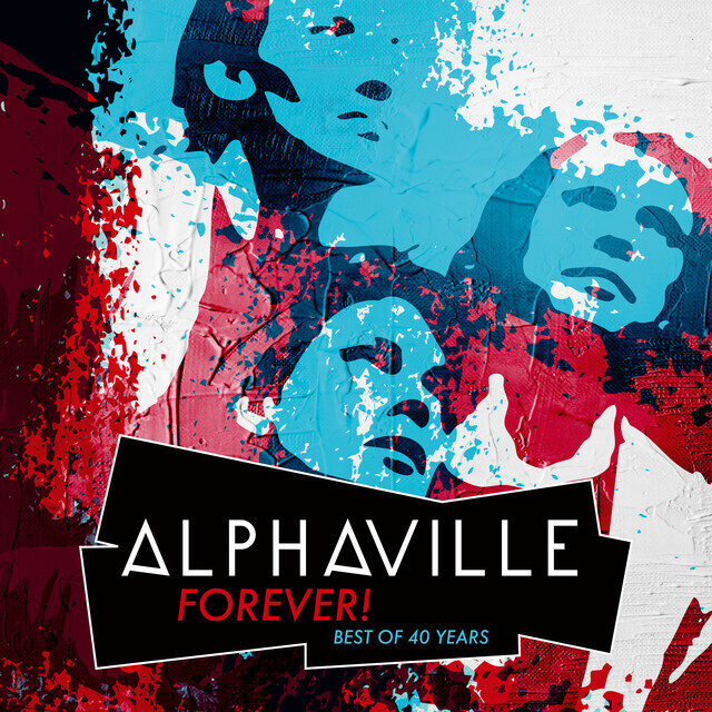 Alphaville – Forever! Best Of 40 Years