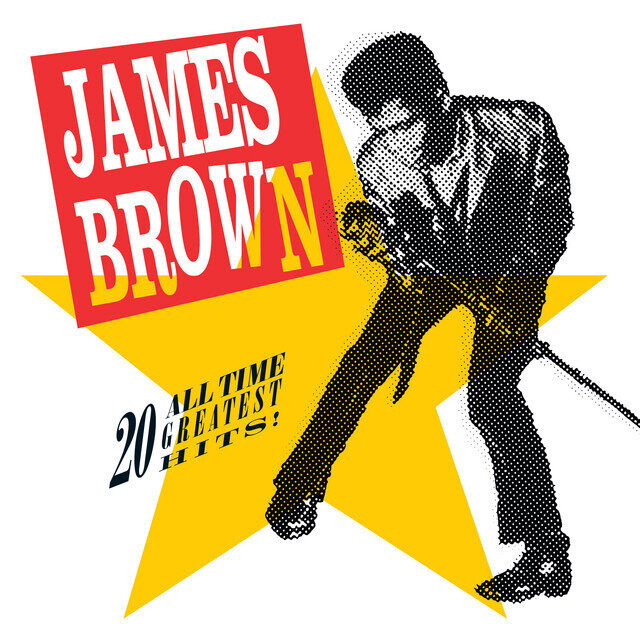 James Brown – 20 All Time Greatest Hits!