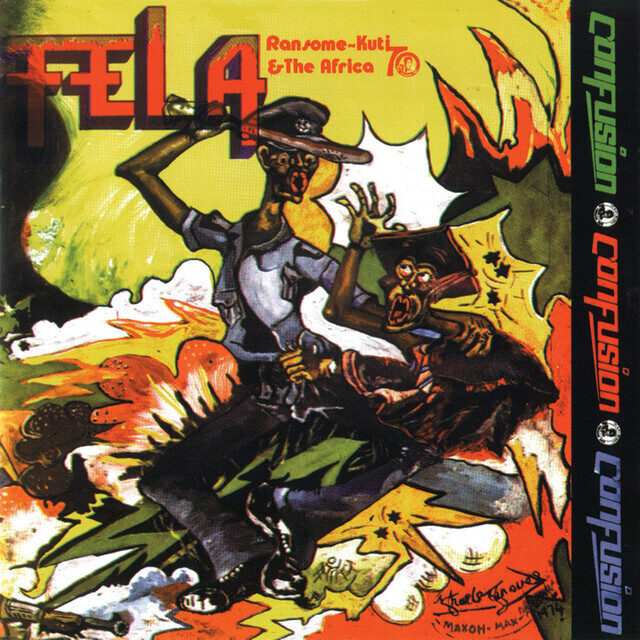 Fela Kuti & The Africa 70 – Confusion