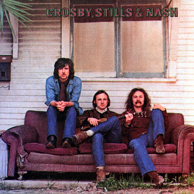 Crosby, Stills & Nash – Crosby, Stills & Nash
