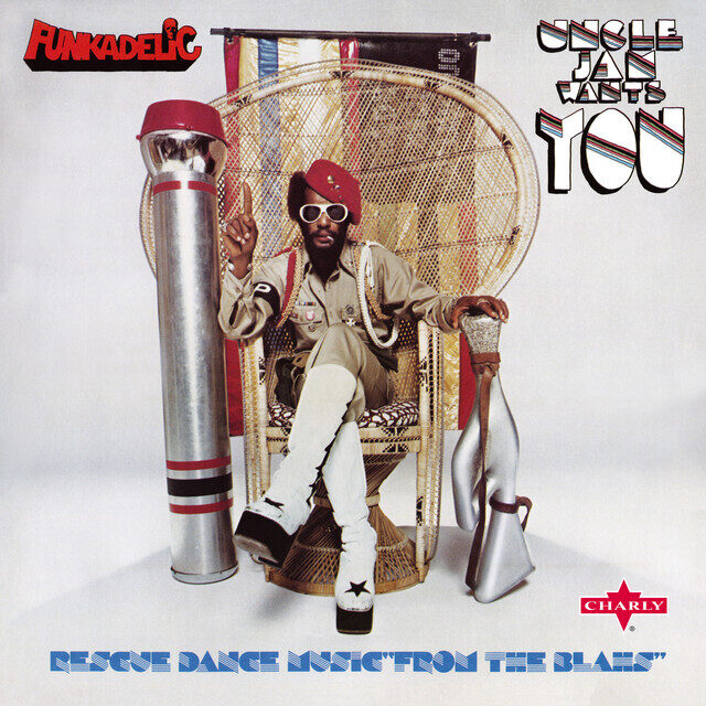 Funkadelic – Uncle Jam Wants You