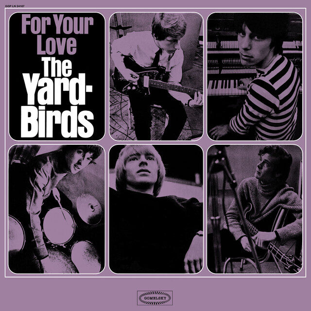 The Yardbirds – For Your Love