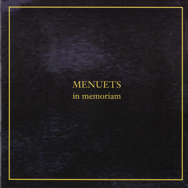 Menuets – In Memoriam (CD)