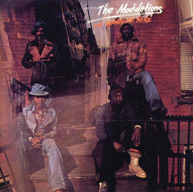 The Modulations – It's Rough Out Here