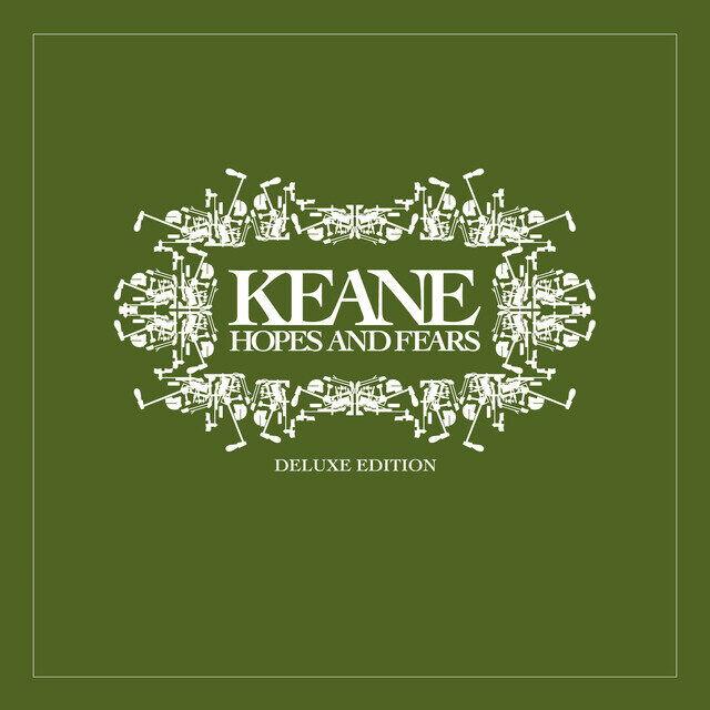Keane – Hopes And Fears