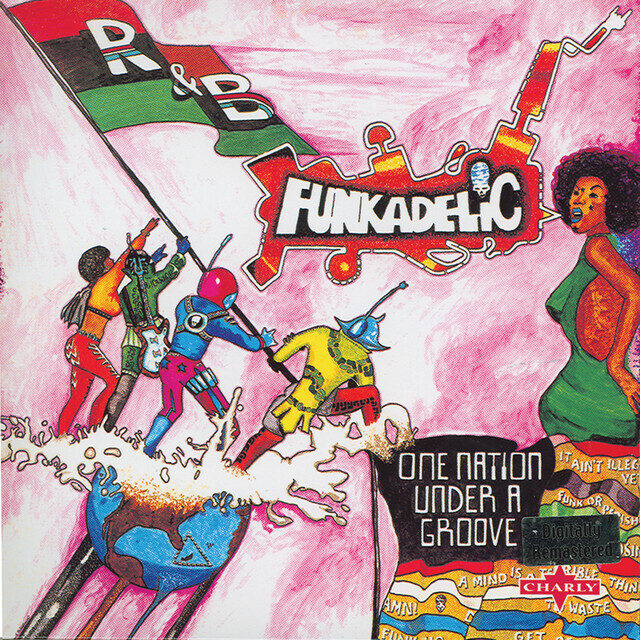 Funkadelic – One Nation Under A Groove