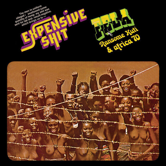 Fela Kuti & Africa 70 – Expensive Shit