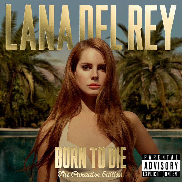 Lana Del Rey – Born To Die (The Paradise Edition)
