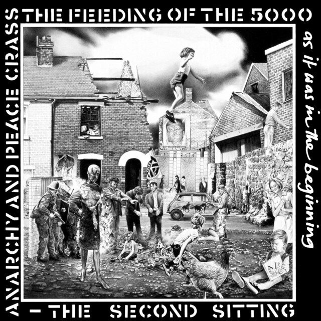Crass – The Feeding Of The 5000 (The Second Sitting)