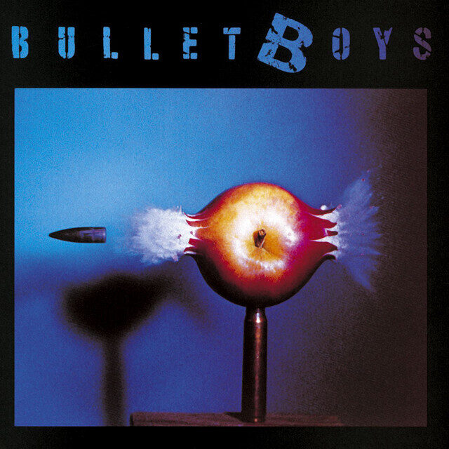 Bullet Boys – Bullet Boys