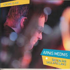 Arnis Mednis – Šodien Ārā Saulains Laiks (CD)