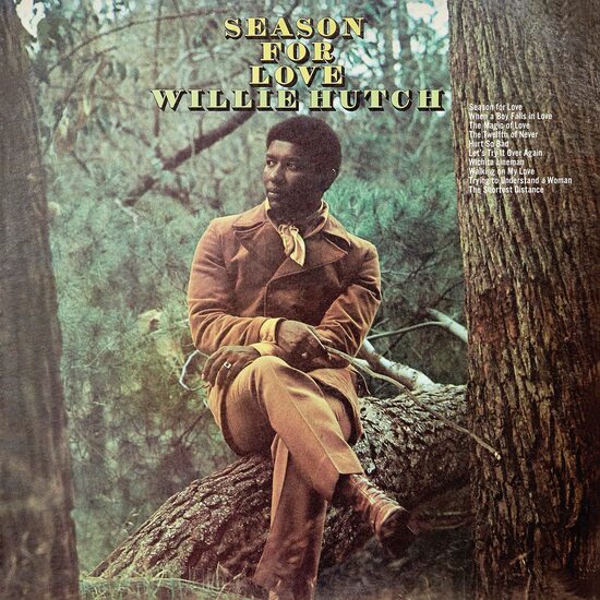 Willie Hutch – Season For Love