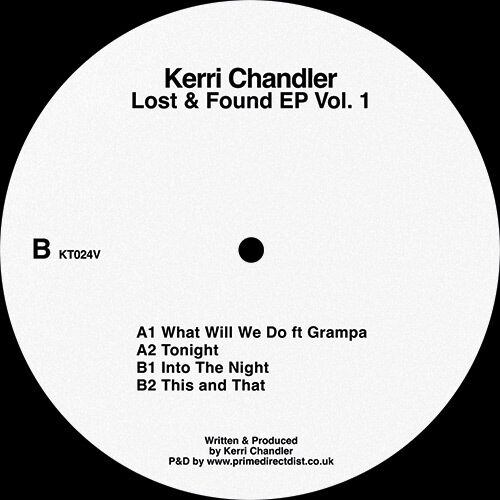 Kerri Chandler – Lost & Found EP Vol. 1