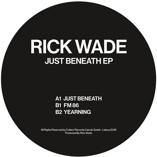 Rick Wade – Just Beneath EP