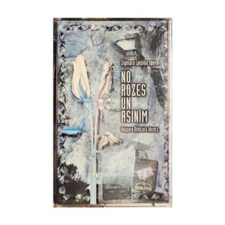 Zigmars Liepiņš – No Rozes Un Asinīm (KASETE)