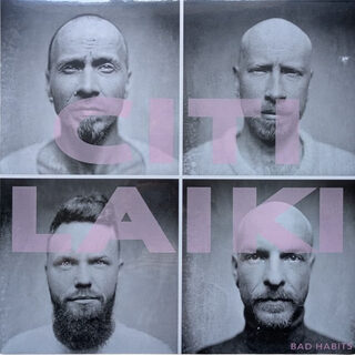 Bad Habits - Citi Laiki