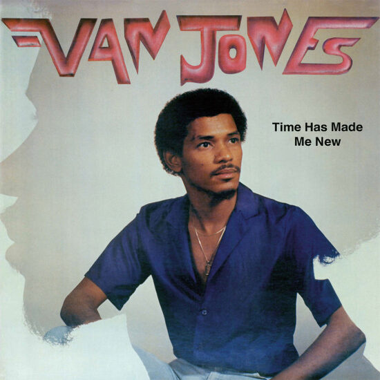 Van Jones – Time Has Made Me New