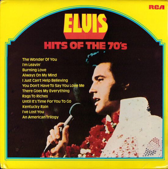 Elvis Presley – Hits Of The 70's