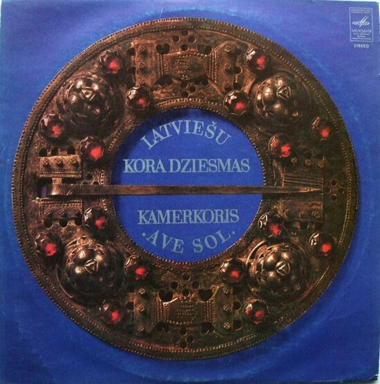 Kamerkoris "Ave Sol" – Latviešu Kora Dziesmas