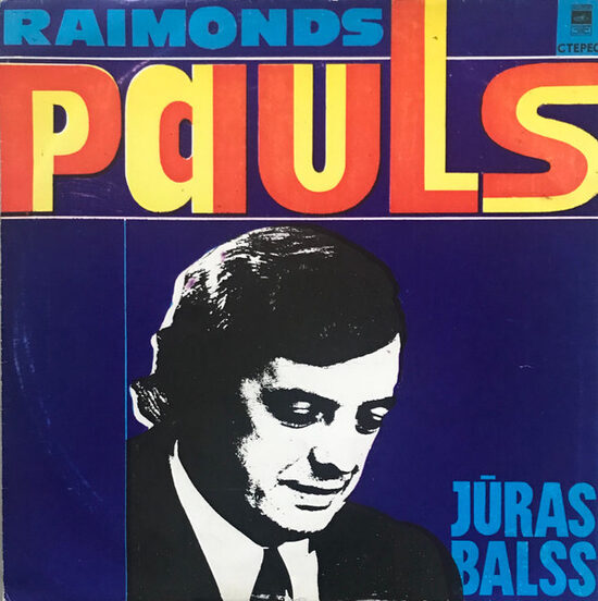Raimonds Pauls – Jūras Balss