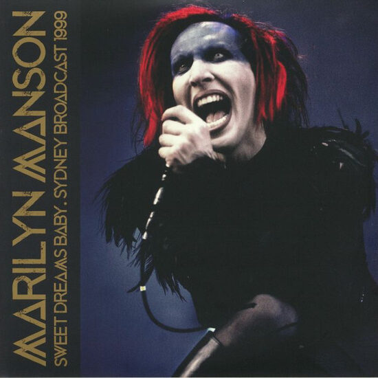 Marilyn Manson – Sweet Dreams Baby. Sydney Broadcast 1999