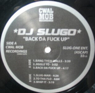 DJ Slugo – Back Da Fuck Up