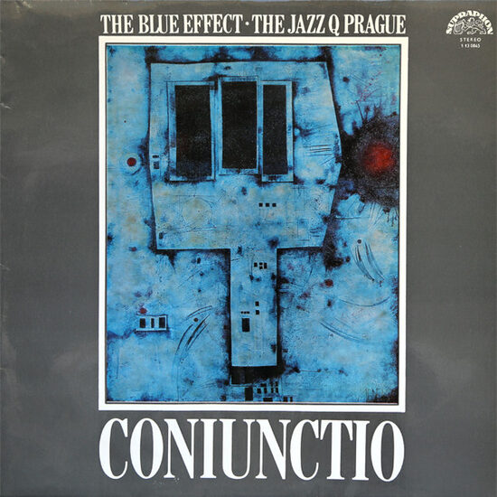 The Blue Effect & The Jazz Q Prague – Coniunctio