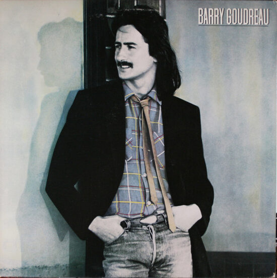 Barry Goudreau – Barry Goudreau