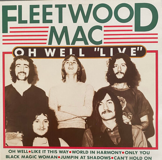 Fleetwood Mac – Oh Well "Live"