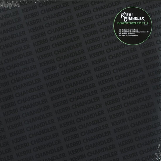 Kerri Chandler – Downtown EP Pt. 2