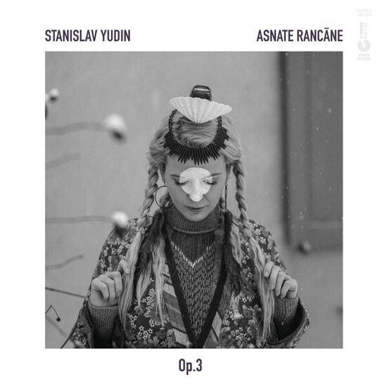 Stanislav Yudin / Asnate Rancāne – Op.3 